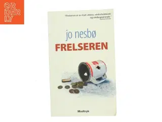 Frelseren (in Danish) af Jo Nesb&#195;&#184; (Bog)