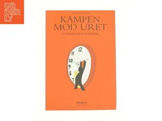 Kampen mod uret af Anna-Lise Bjerager (Bog)