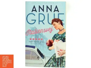 Italiensvej af Anna Grue (Bog)