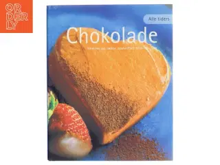 Alle tiders chokolade (Bog)