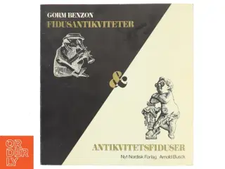 Fidusantikviteter & Antikvitetsfiduser af Gorm Benzon (Bog)
