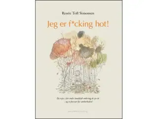 Jeg er f*cking hot