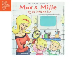 Max & Mille og de lumske lus af Peter Gotthardt (Bog)