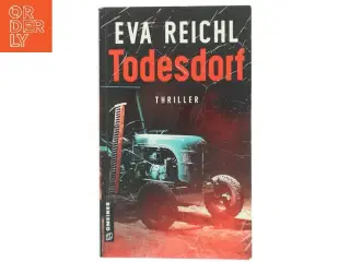 Todesdorf af Eva Reichl (Bog)