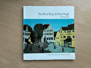 Fra Povl Pop til Poul Pagh - Aalborg-bogen 1972