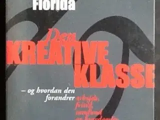 Richard Florida: Den kreative klasse