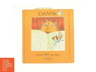Tid til dansk : Over stok og sten : læsebog 3 (Bog)