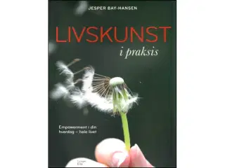 Livskunst i praksis