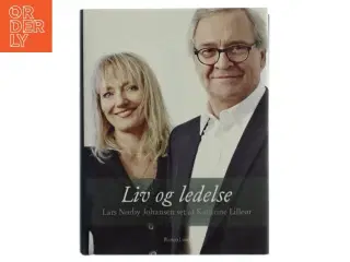 Liv og ledelse : Lars Nørby Johansen set af Kathrine Lilleør (Bog)