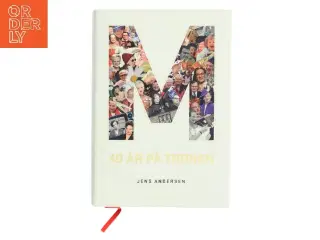 M - 40 år på tronen af Jens Andersen (f. 1955) (Bog)
