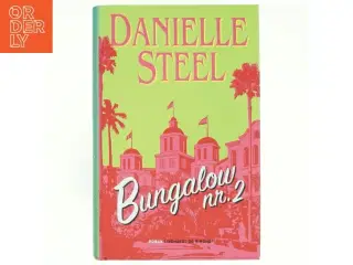 Bungalow nr. 2 af Danielle Steel (Bog)