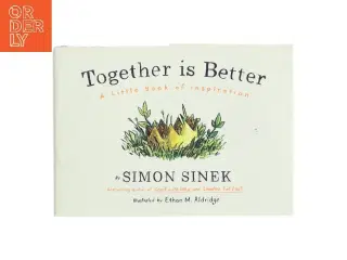 Together is Better af Simon Sinek (Bog)