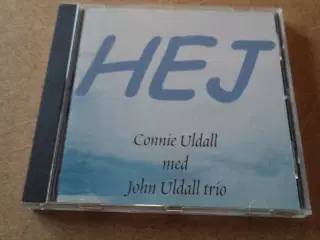 Connie Uldall med John Uldall's Trio ** Hej