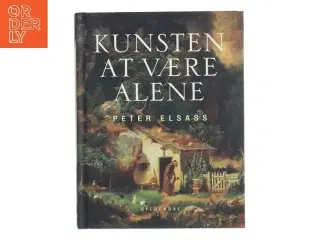 Kunsten at være alene af Peter Elsass (Bog)