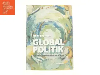 Global politik af Hans Branner fra Bog