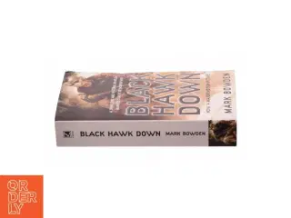 Black Hawk Down by Mark Bowden af Mark Bowden (Bog)