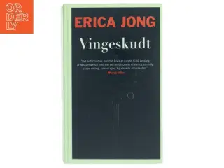 Vingeskudt af Erica Jong (Bog)
