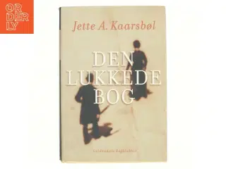 Den lukkede bog af Jette A. Kaarsbøl (Bog)