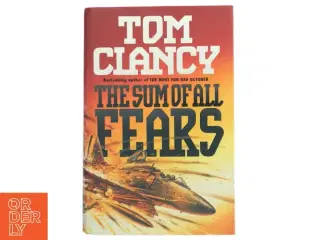 The sum of all fears af Tom Clancy (f. 1947) (Bog)