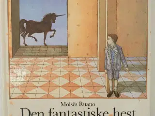 Moisès Ruano: Den fantastiske Hest. 1. udgave 1987