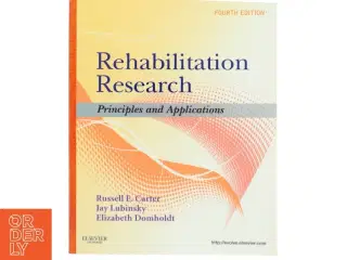 Rehabilitation research : principles and applications (Bog)