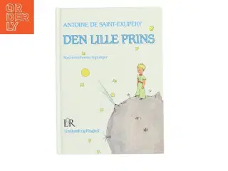 Den lille prins af Antoine de Saint-Exupéry (Bog)