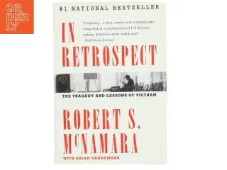 In Retrospect, The Tragedy and Lessons of Vietnam af Robert S. McNamara (Bog)