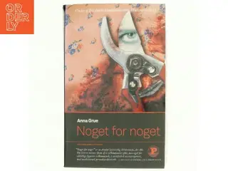 Noget for noget af Anna Grue (Bog)