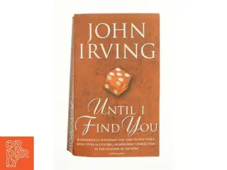 Until I Find You af Irving, John (Bog)