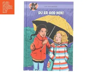 K for Klara, Du er god nok! af Line Kyed Knudsen (Bog)
