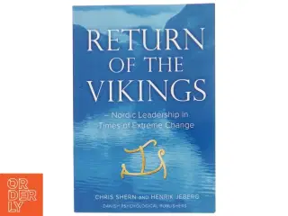 Return of the vikings : Nordic leadership in times of extreme change af Chris Shern (Bog)