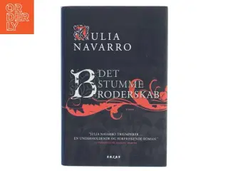Det stumme broderskab af Julia Navarro (Bog)