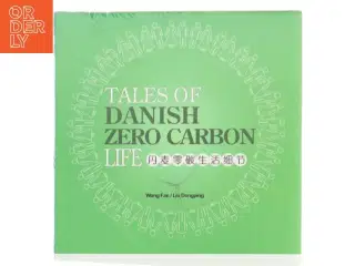 Tales of Danish Zero Carbon Life Bog