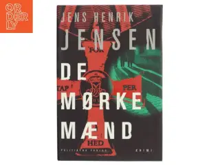 De mørke mænd af Jens Henrik Jensen (f. 1963) (Bog)