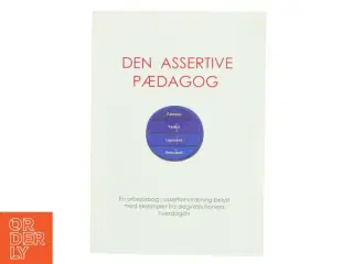 Den Assertive Pædagog af Ena Sandgreen (Bog)