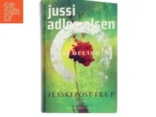 Flaskepost fra P af Jussi Adler-Olsen (Bog)