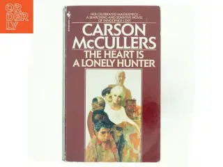The heart is a lonely hunter by Carson McCullers