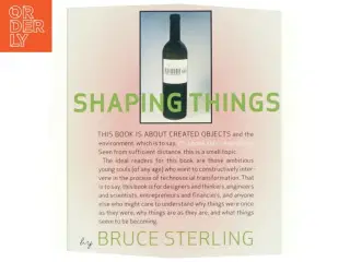 Shaping things af Bruce Sterling (Bog)