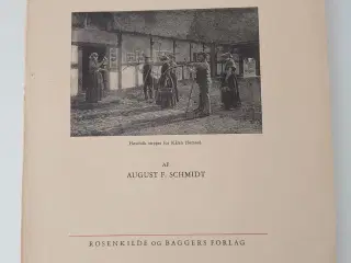 August F. Schmidt: Landsbyens Gilder udg. 1950.