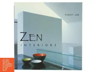 Zen Interiors af Vinny Lee (Bog)