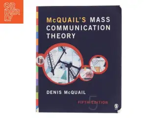 McQuail's mass communication theory af Denis McQuail (Bog)