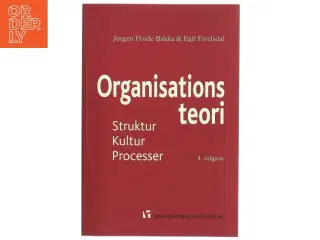 Organisationsteori : struktur, kultur, processer (Bog)