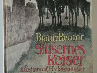 Slusernes kejser:Afrejse mod Hviskepasset.B.Reuter