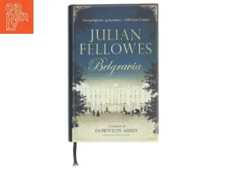 Belgravia : roman af Julian Fellowes (Bog)