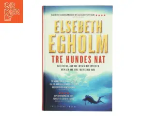 Tre hundes nat af Elsebeth Egholm (Bog)