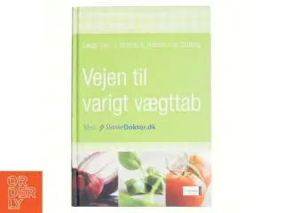Vejen til varigt vægttab : med SlankeDoktor.dk (Bog)
