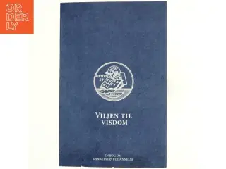 Viljen til visdom : en debatbog (Bog)