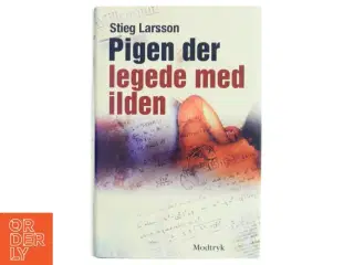 Pigen Der Legede Med Ilden af Larsson, Stieg (Bog)
