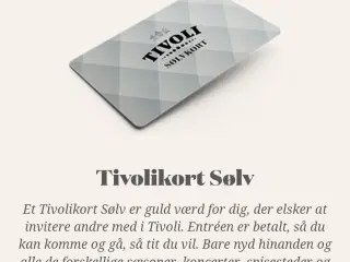 Gavekort på sølvkort til tivoli i Kbh. 