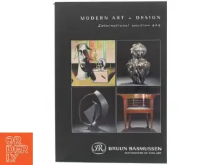 Modern Art + Design (Bog) fra Bruun Rasmussen